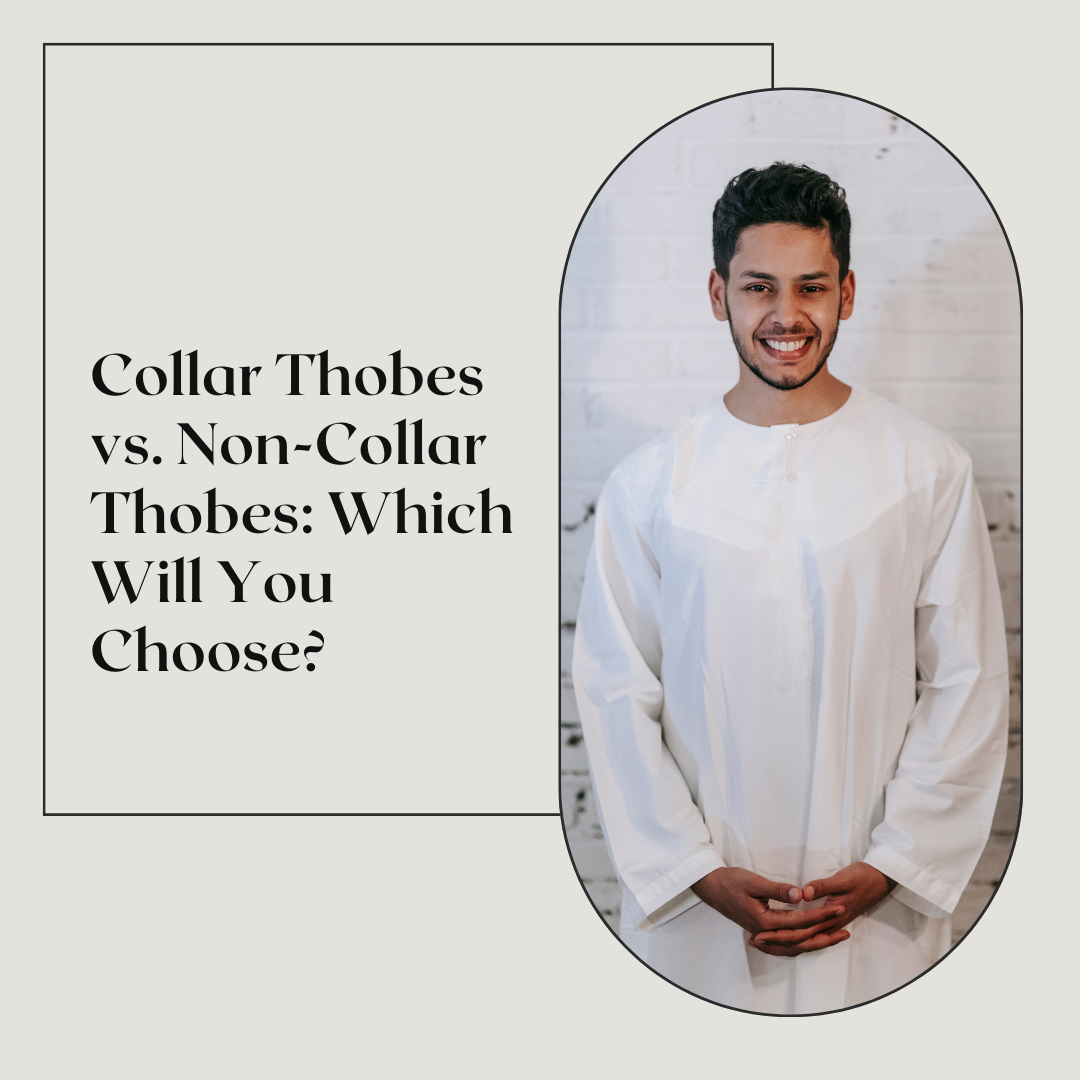 collar thobes vs non collar thobes